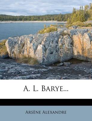 Book cover for A. L. Barye...