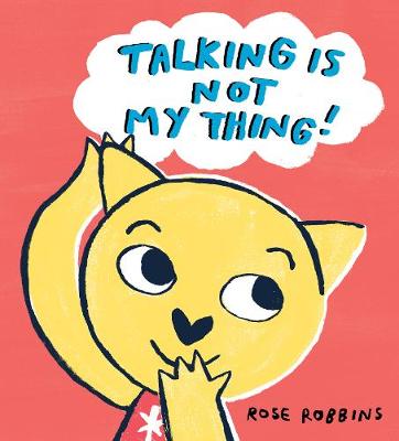 Book cover for Talking is not my Thing