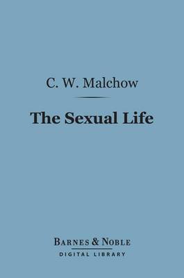 Book cover for The Sexual Life (Barnes & Noble Digital Library)