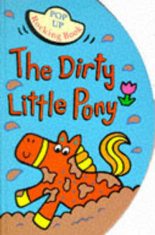 Cover of The Dirty Little Pony