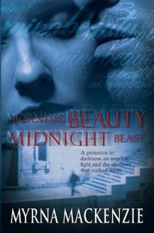 Cover of Morning Beauty, Midnight Beast