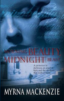 Book cover for Morning Beauty, Midnight Beast