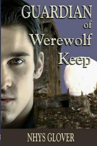 Cover of Guardian of Werewolf Keep