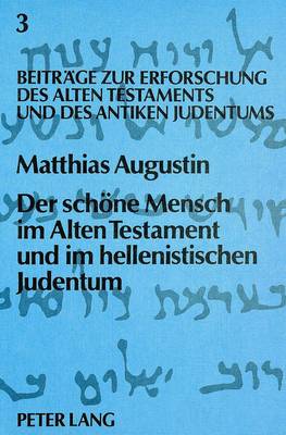 Cover of Der Schoene Mensch Im Alten Testament Und Im Hellenistischen Judentum