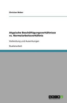 Book cover for Atypische Beschäftigungsverhältnisse vs. Normalarbeitsverhältnis