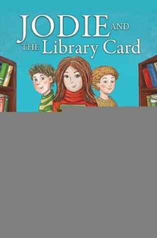 Cover of Jodie and the Library Card (Super Large Print)