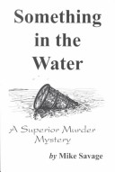 Book cover for Something in the Water