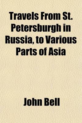 Book cover for Travels from St. Petersburgh in Russia, to Various Parts of Asia