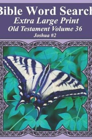 Cover of Bible Word Search Extra Large Print Old Testament Volume 36