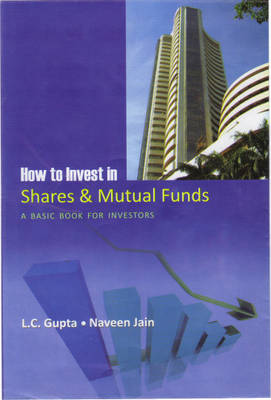 Book cover for How to Invest in Shares and Mutal Funds