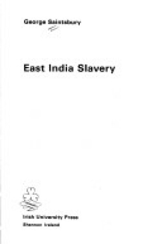 Cover of East India Slavery