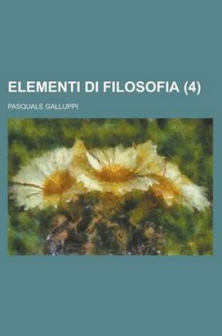 Cover of Elementi Di Filosofia (4)