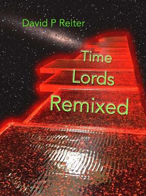 Book cover for Time Lords Remixed