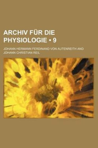 Cover of Archiv Fur Die Physiologie (9)