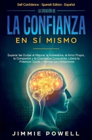 Cover of La Creacion de la Confianza en Si Mismo