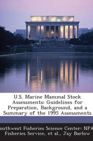 Cover of U.S. Marine Mammal Stock Assessments