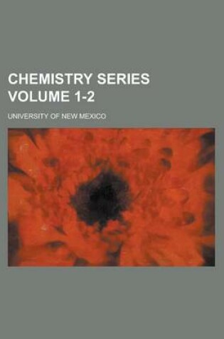 Cover of Chemistry Series Volume 1-2