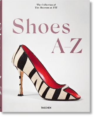 Book cover for Shoes A-Z. The Collection of The Museum at FIT