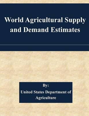 Book cover for World Agricultural Supply and Demand Estimates