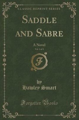 Cover of Saddle and Sabre, Vol. 3 of 3