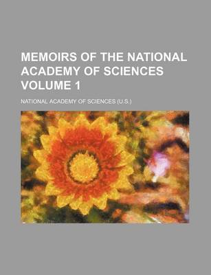 Book cover for Memoirs of the National Academy of Sciences Volume 1