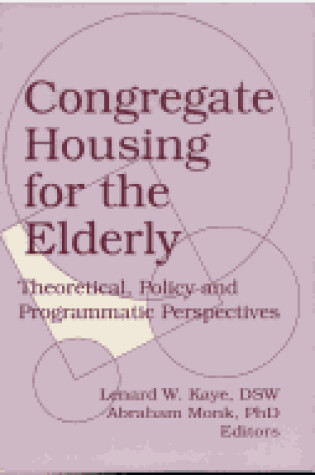 Cover of Congregate Housing for the Elderly
