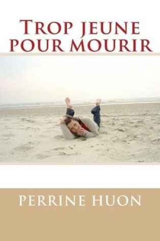 Cover of Trop jeune pour mourir