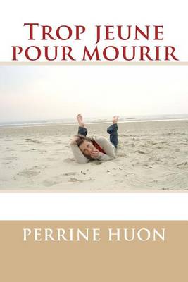 Book cover for Trop jeune pour mourir