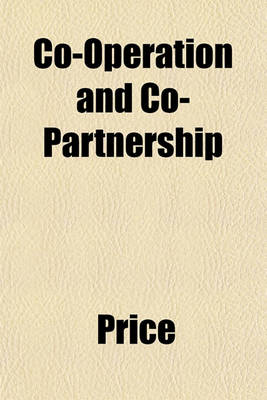 Book cover for Co-Operation and Co-Partnership