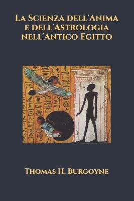 Book cover for La Scienza dell'Anima e dell'Astrologia nell'Antico Egitto