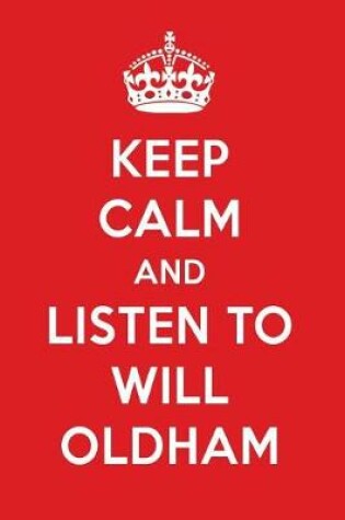 Cover of Keep Calm and Listen to Will Oldham