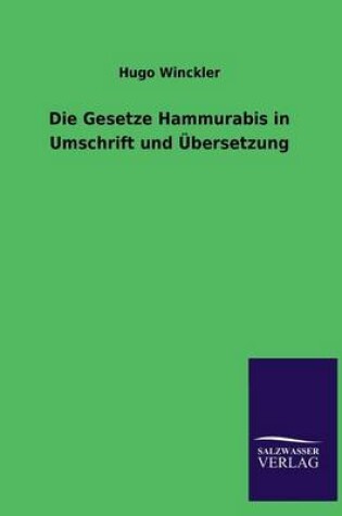 Cover of Die Gesetze Hammurabis in Umschrift und UEbersetzung