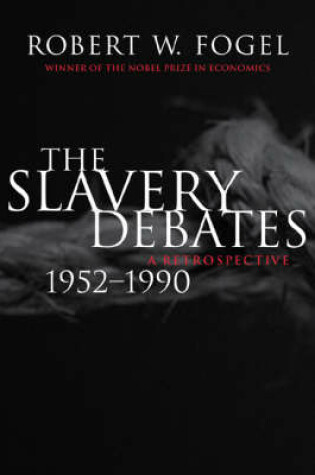 Cover of The Slavery Debates, 1952-1990