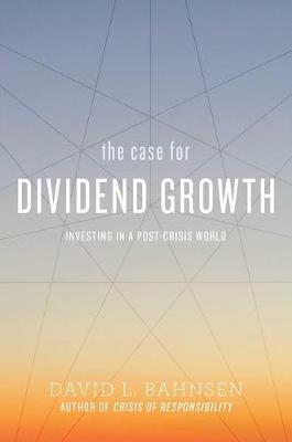 Book cover for The Case for Dividend Growth