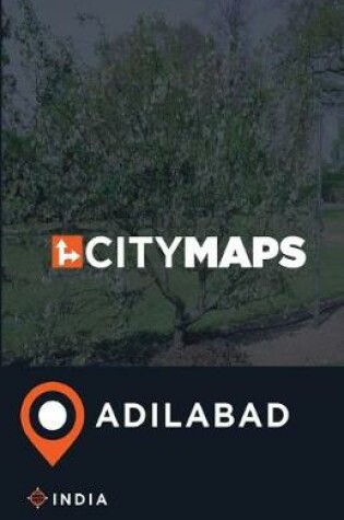 Cover of City Maps Adilabad India