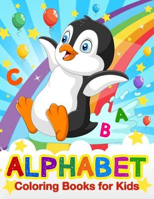 Book cover for Alphabet Coloring Books for Kids