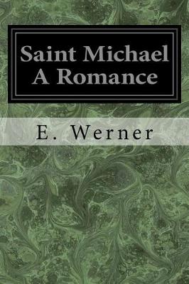 Book cover for Saint Michael A Romance