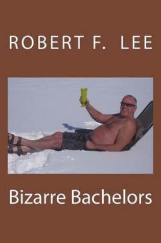 Cover of Bizarre Bachelors