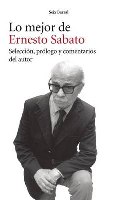 Cover of Lo Mejor de Ernesto Sabato