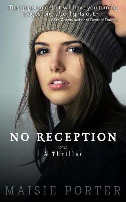 No Reception by Maisie Porter