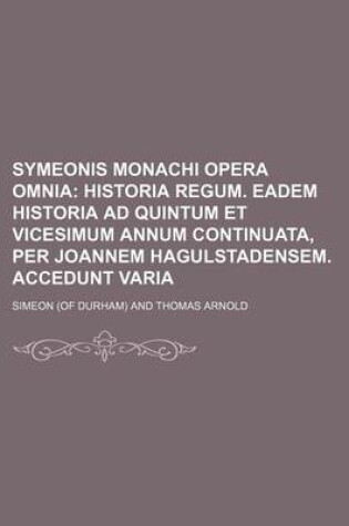 Cover of Symeonis Monachi Opera Omnia