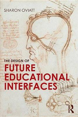 Book cover for The Design of Future Educational Interfaces