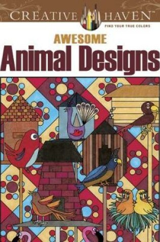 Cover of Awesome Animal Designs