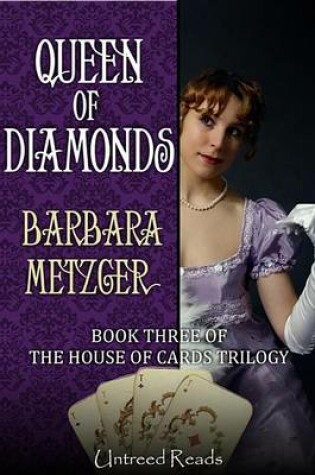 Cover of Queen of Diamonds (Book Three of the House of Cards Trilogy)
