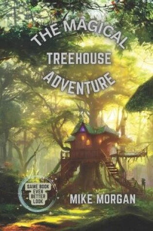 Cover of The Magic Treehouse Adventure