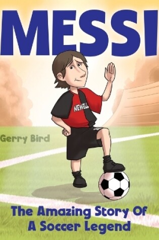 Cover of Soccer Books for Kids 5-7 - Messi