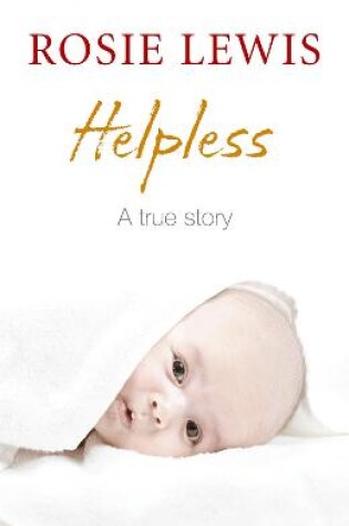 Cover of Helpless: A True Short Story