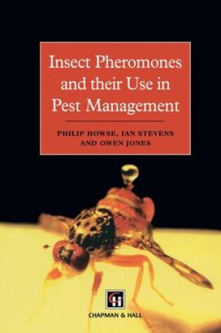 Cover of Insect Pheromones and their Use in Pest Management