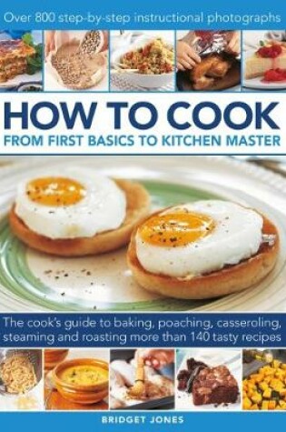 Cover of How to Cook: From first basics to kitchen master