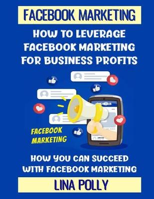 Book cover for Facebook Marketing